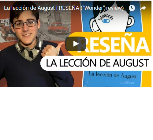 Video-reseña de “La lección de August” o “Wonder”